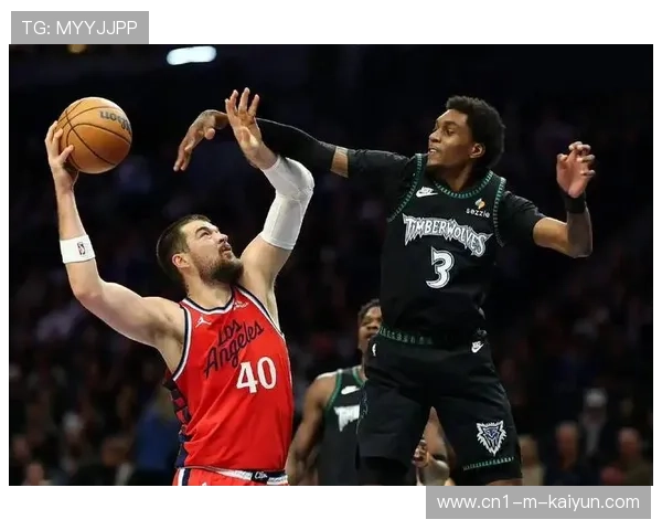 森林狼防守效率值创新高 将快船有效命中率限制在42%